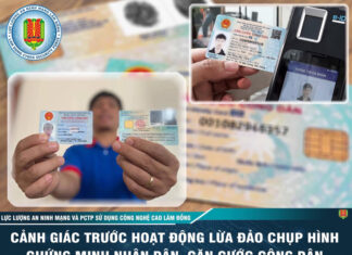 Lâm Đồng: Cảnh giác hoạt động lừa đảo chụp hình CMND/CCCD không rõ mục đích