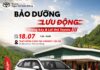 Toyota Ngọc Anh Lâm Đồng tổ chức ngày hội bảo dưỡng lưu động và lái thử xe tại Bảo Lâm 2